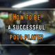 hustlersbangkok.com how-successful-pool-player